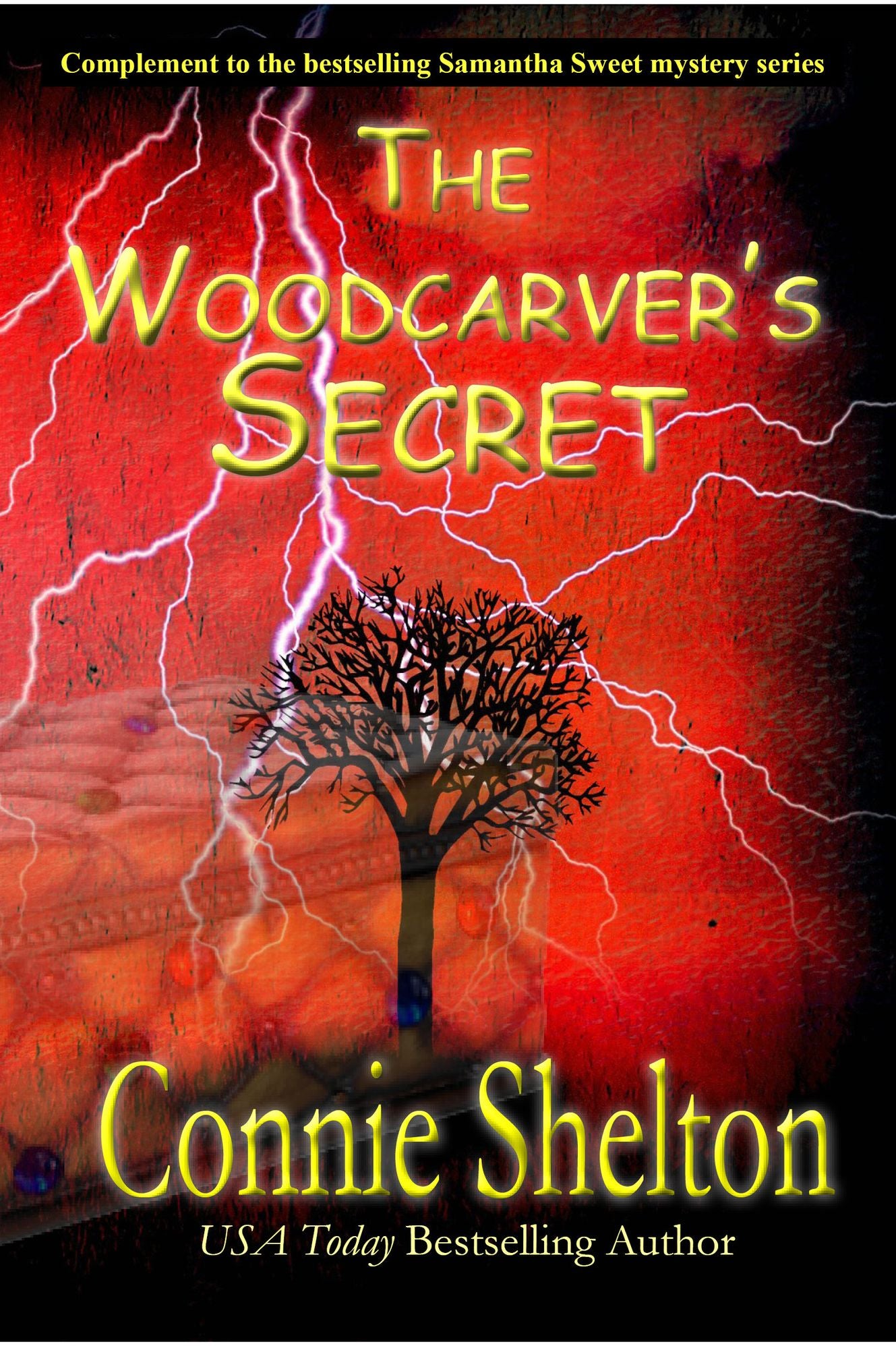 The Woodcarver's Secret: Complement to the bestselling Samantha Sweet mystery series