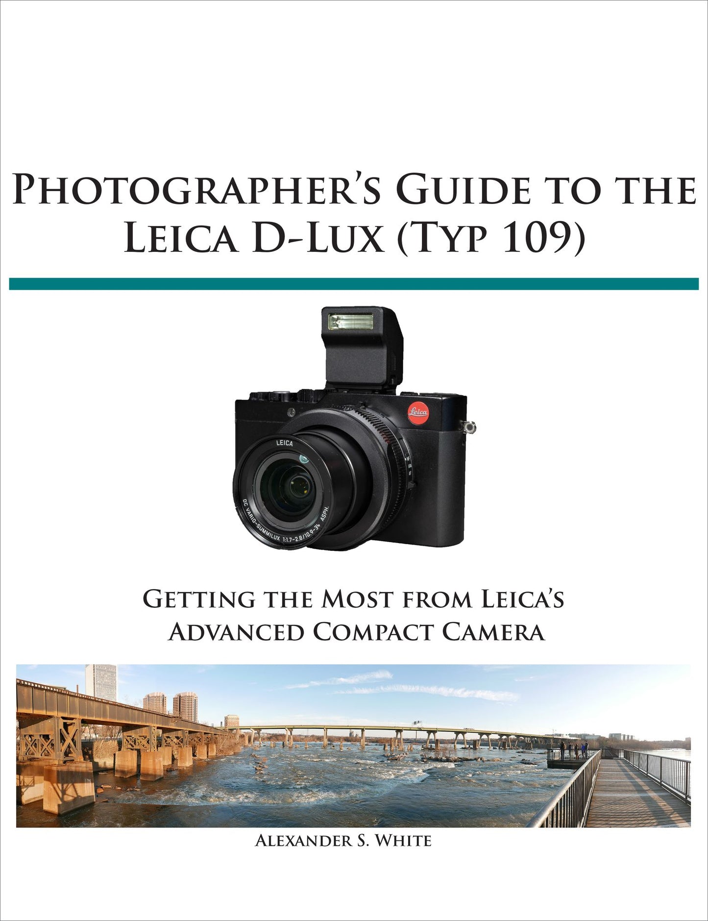 Photographer's Guide to the Leica D-Lux (Typ 109)