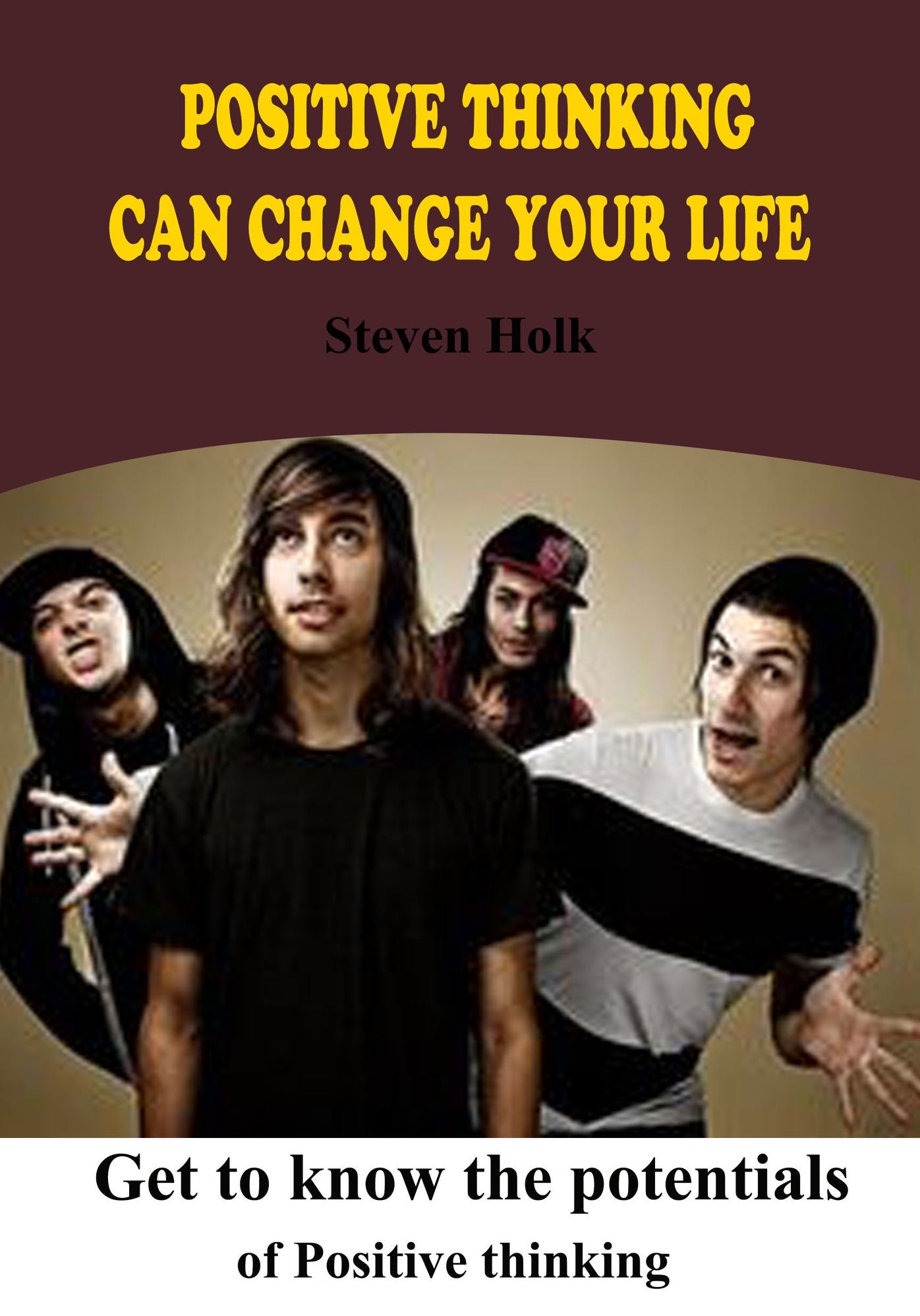 Positive Thinking Can Change Your life: Get to know the potentials of Positive thinking