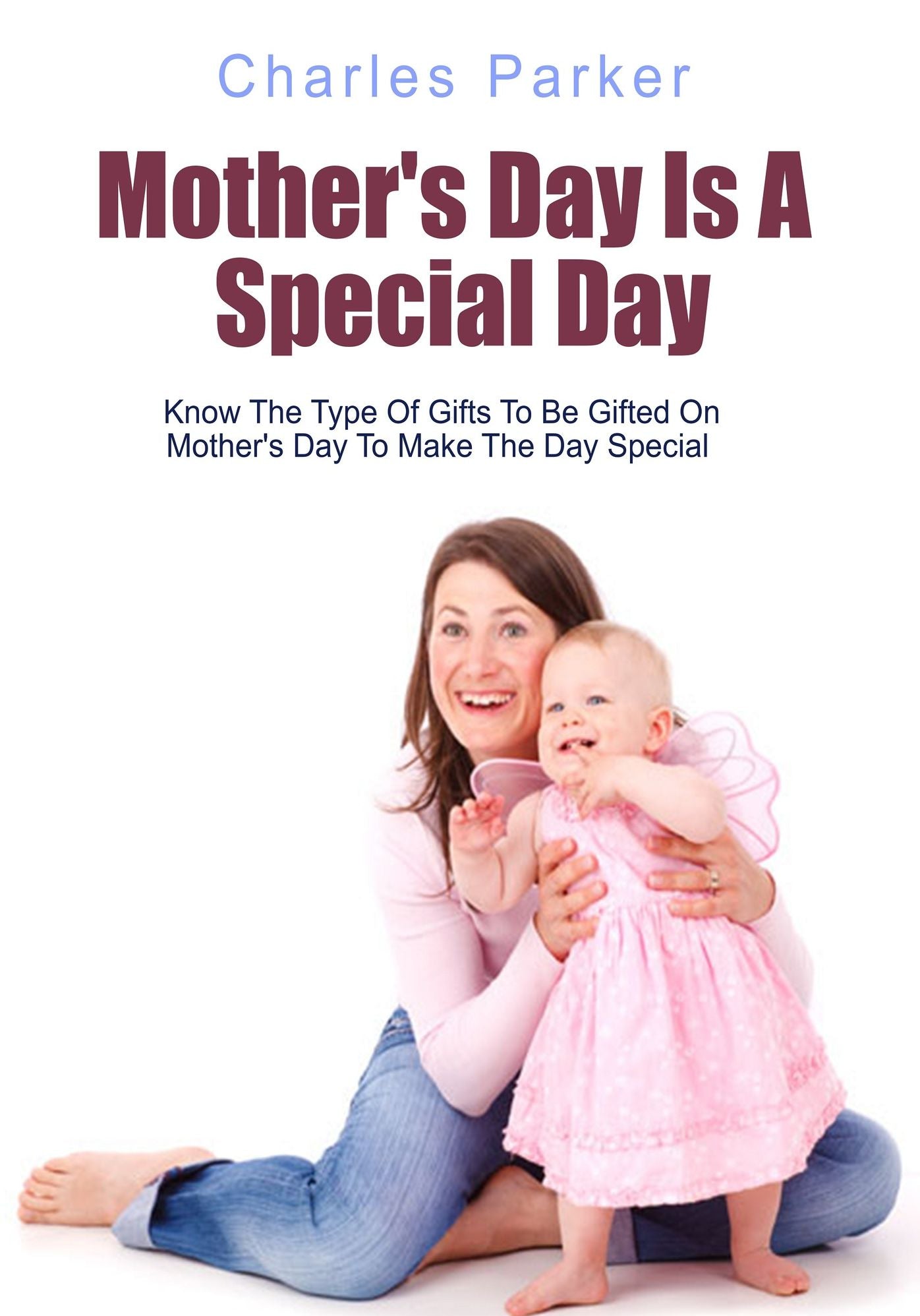 Mother's Day Is A Special Day: Know The Type Of Gifts To Be Gifted On Mother's Day To Make The Day Special