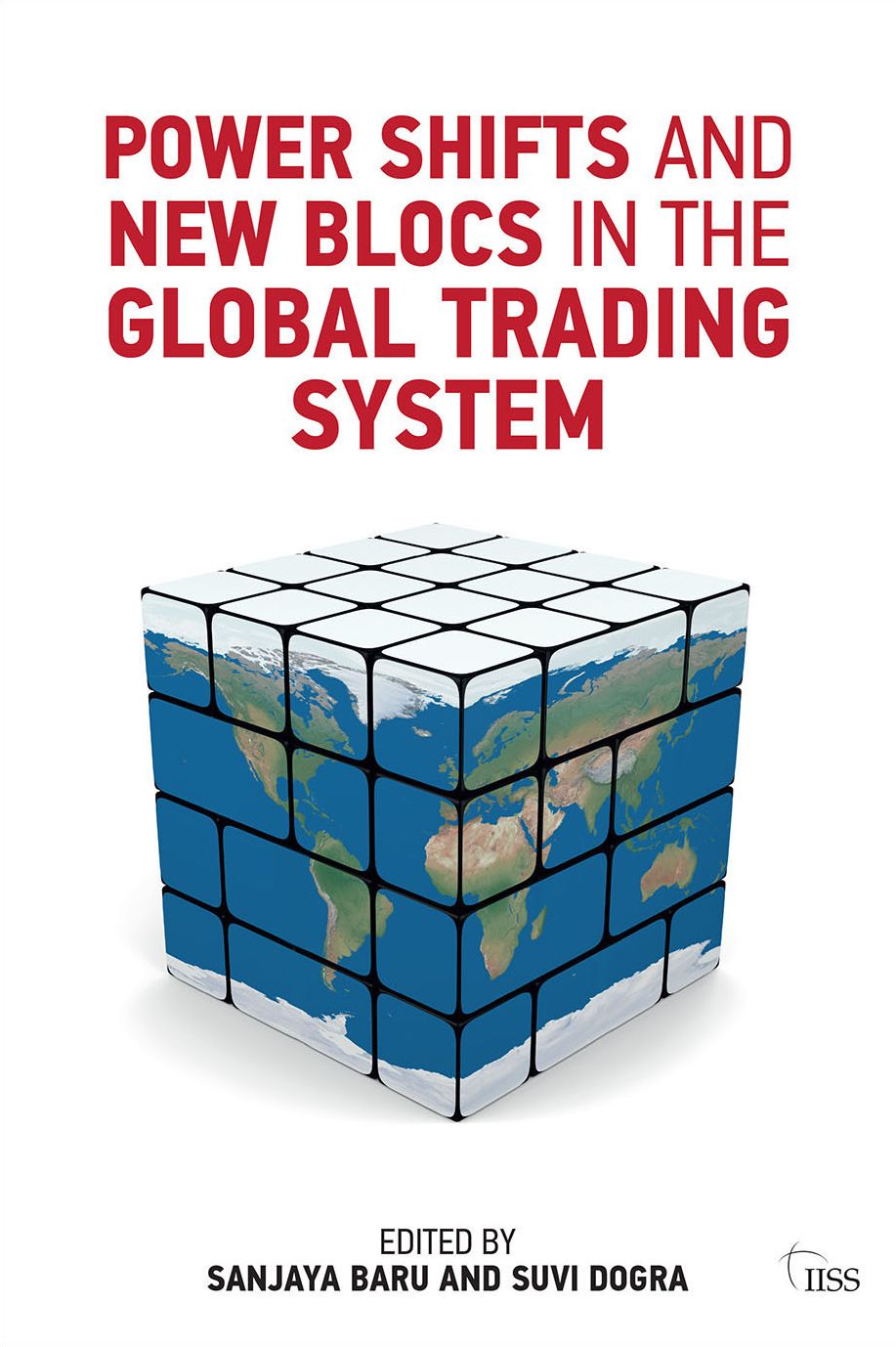 Power Shifts and New Blocs in the Global Trading System