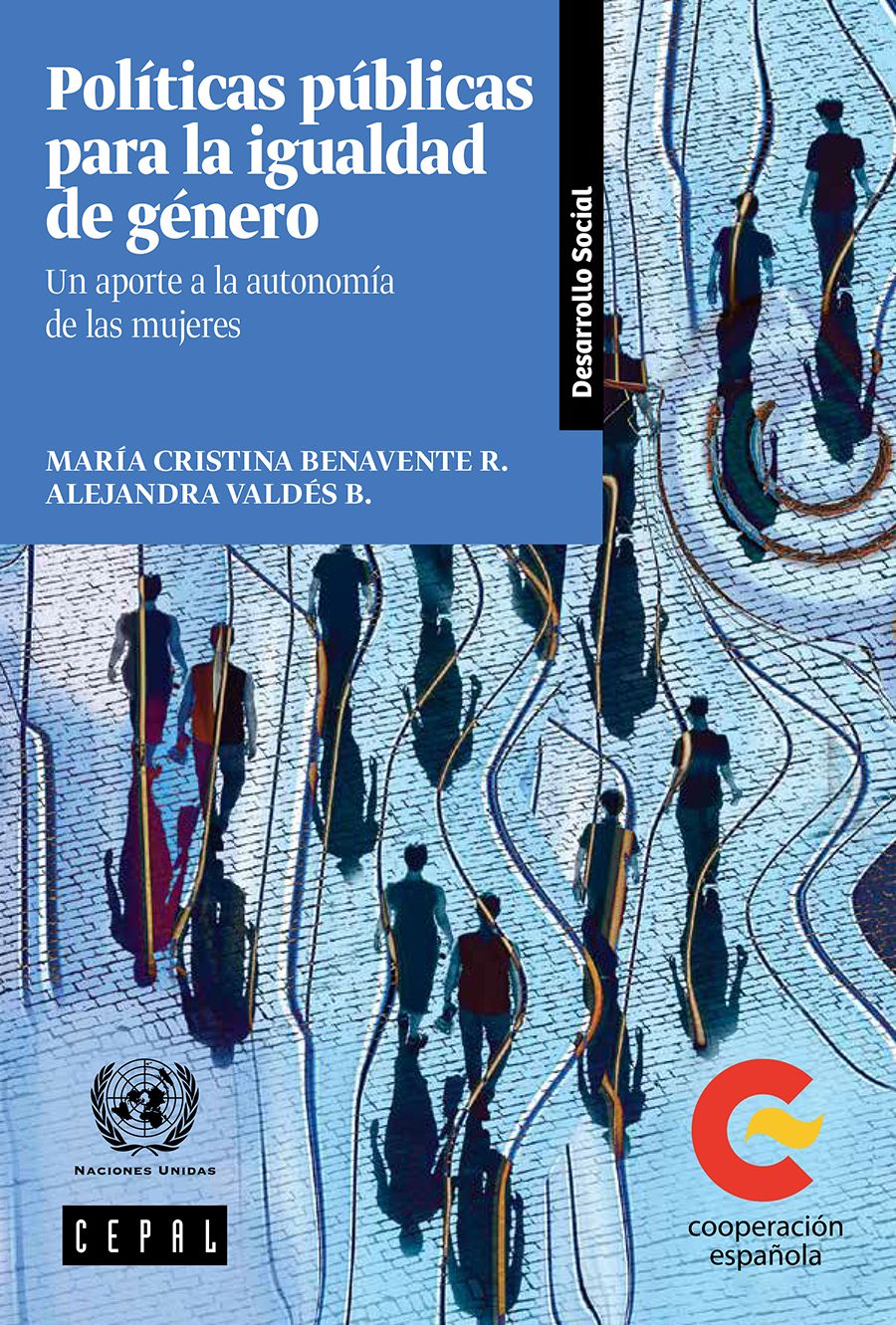Politicas publicas para la igualdad de genero: un aporte a la autonomia de las mujeres