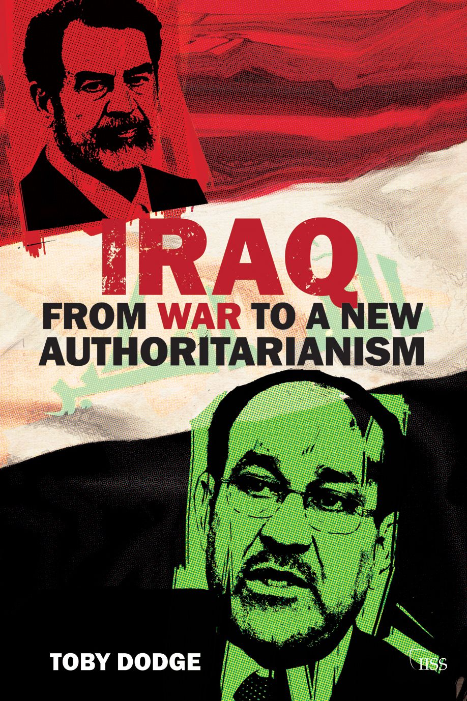 Iraq: From War to a New Authoritarianism