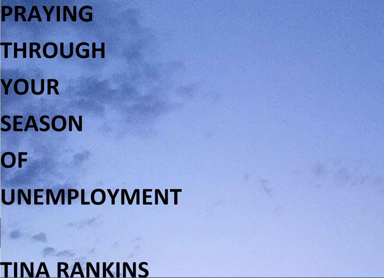 Praying Through Your Season of Unemployment