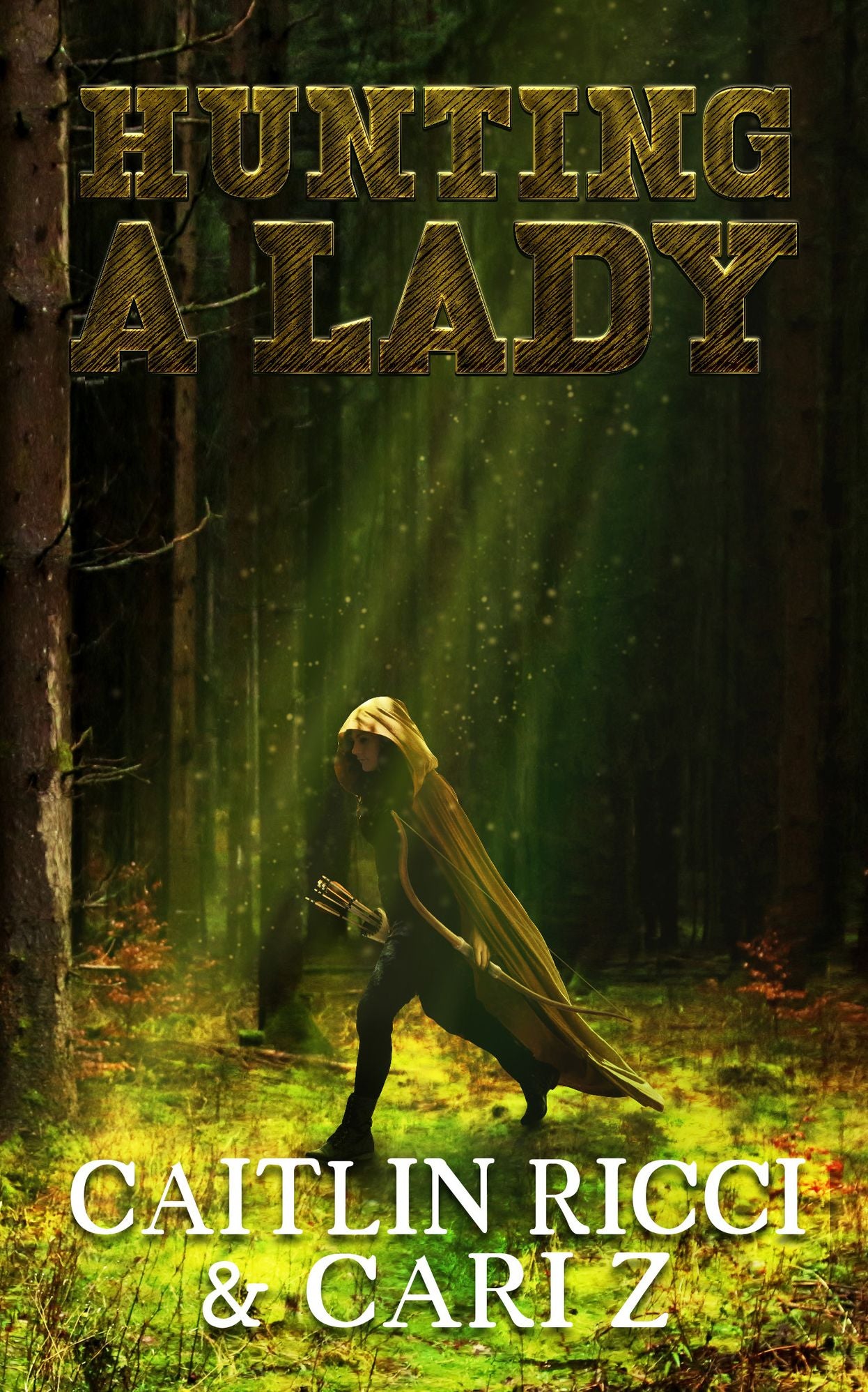 Hunting a Lady