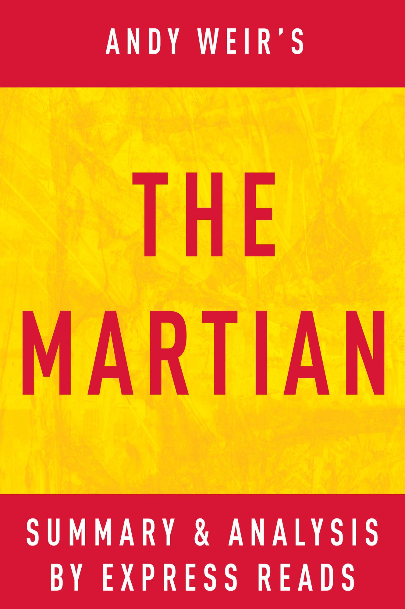 The Martian by Andy Weir Summary & Analysis