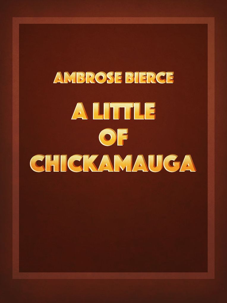A Little of Chickamauga