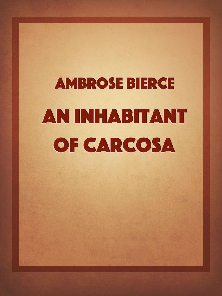 An Inhabitant Of Carcosa