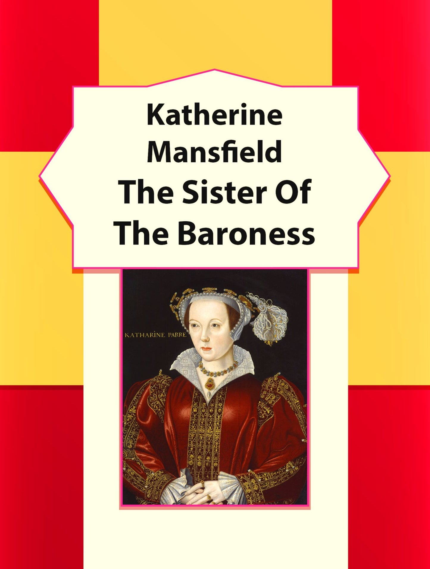 The Sister Of The Baroness
