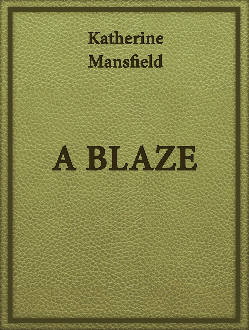 A BLAZE