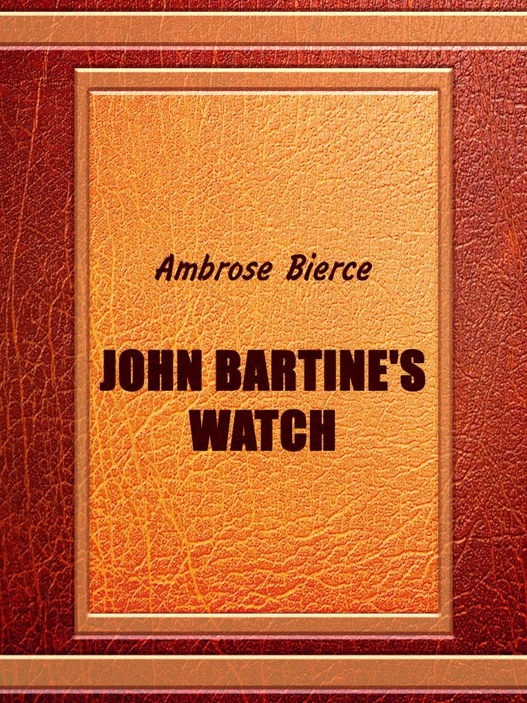 John Bartine's Watch