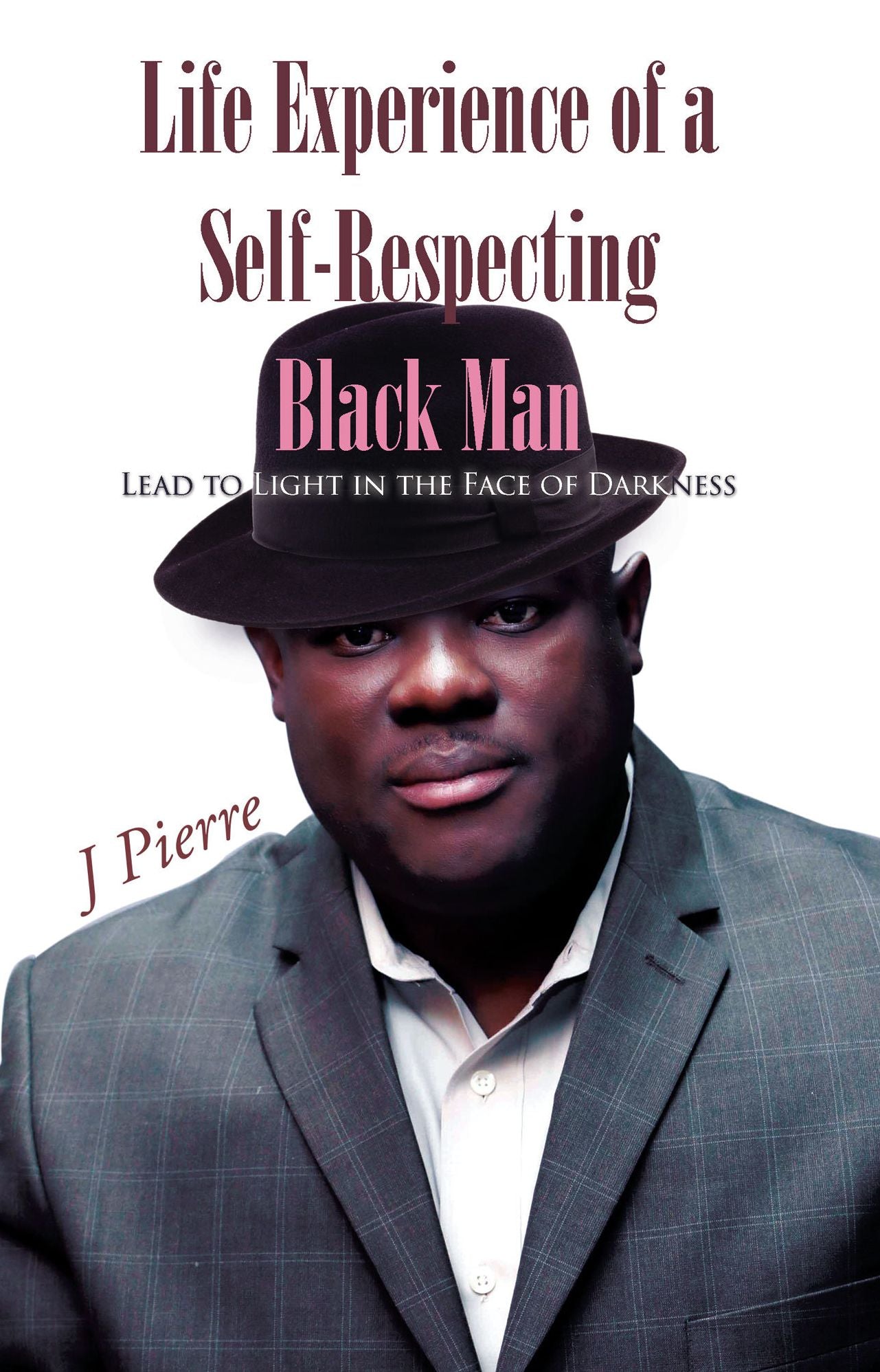 Life Experience of a Self-Respecting Black Man