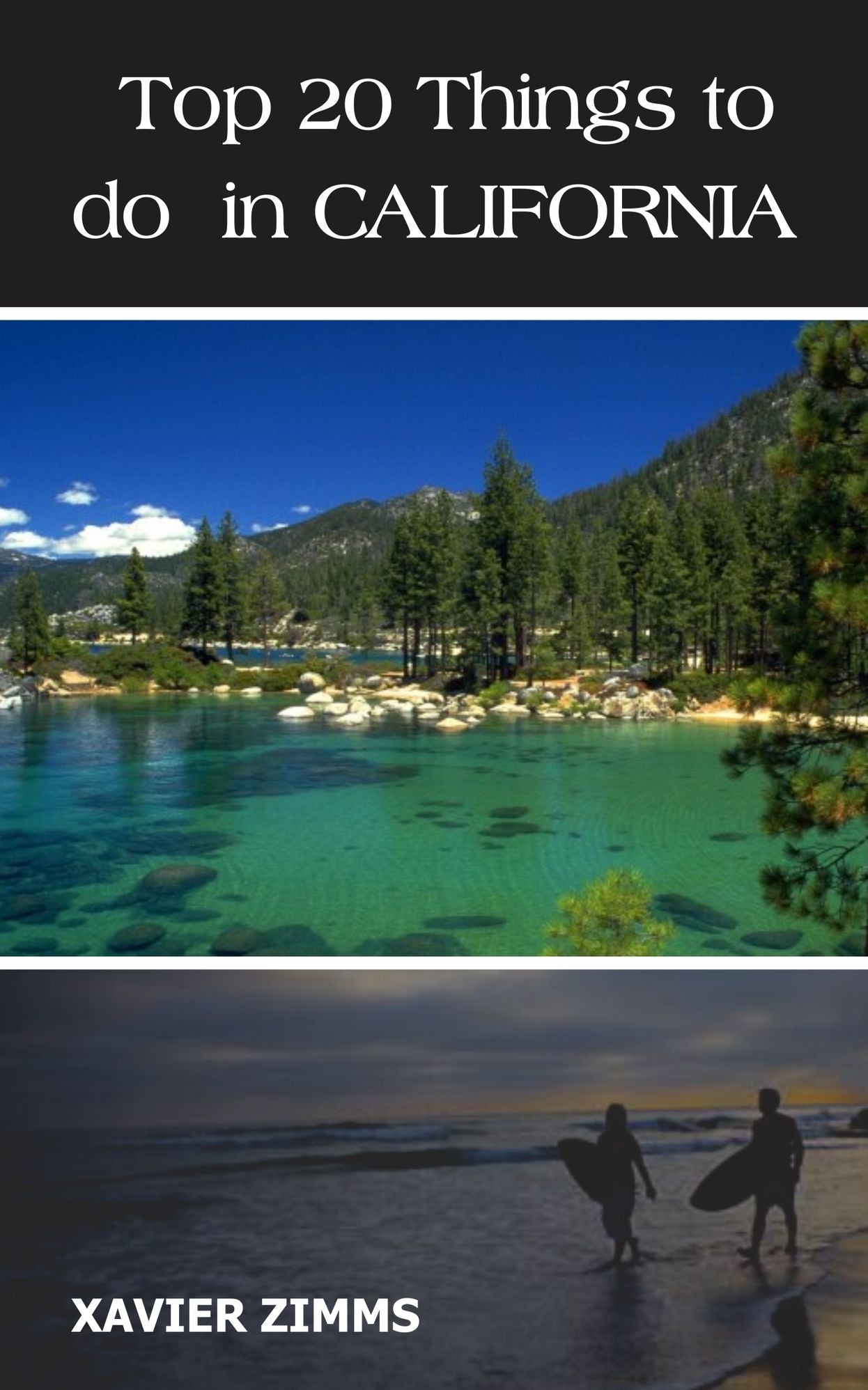 TripAdvisor's Top 20 Things to Do in California: A Tourist Manuel That Offers Details on California Beaches, Hollywood Attractions, Festivals, Wineries, Theme Parks, Spas and More!