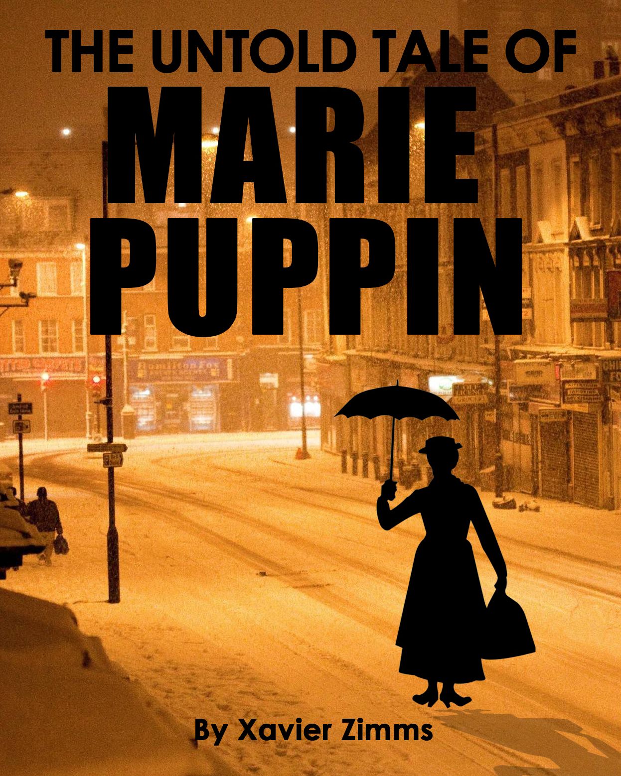 The Untold Tale of Marie Puppins