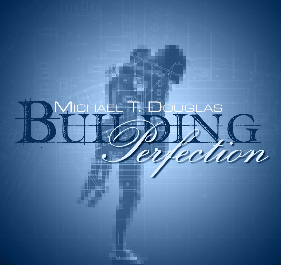 Building Perfection