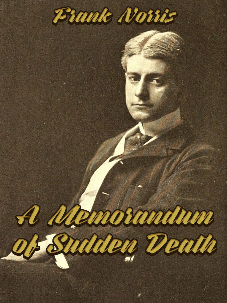 A MEMORANDUM OF SUDDEN DEATH