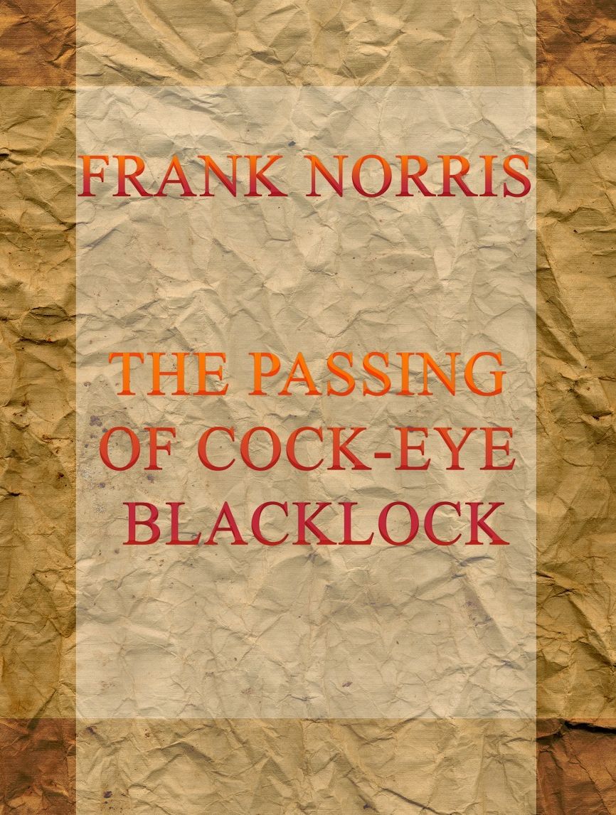 The Passing of Cock-Eye Blacklock