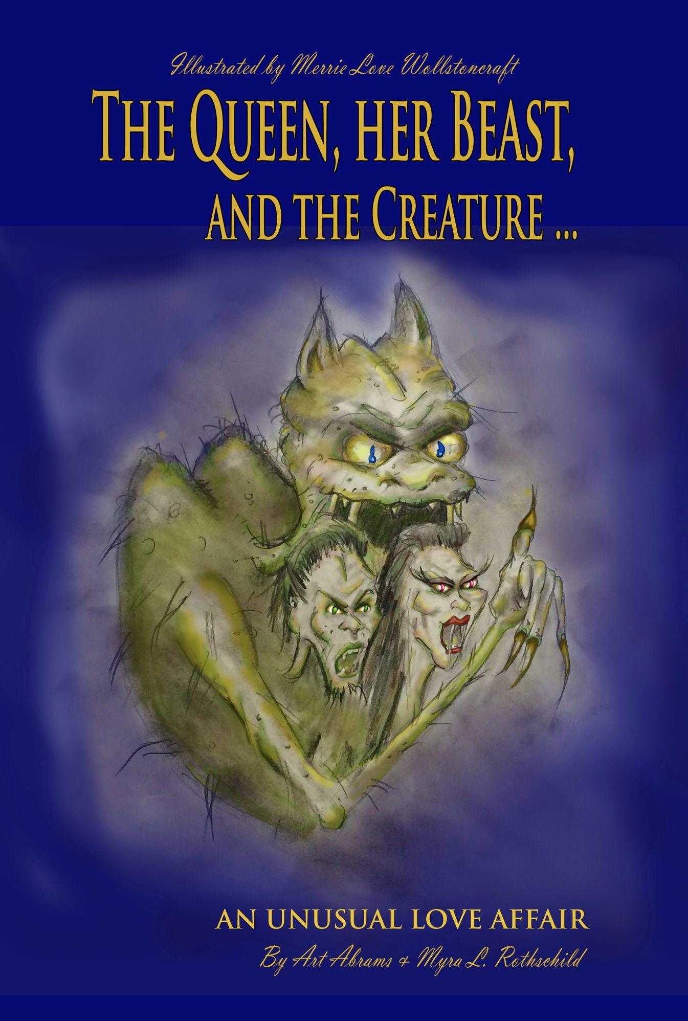 The Queen her Beast and the Creature: An Unusual Love Story