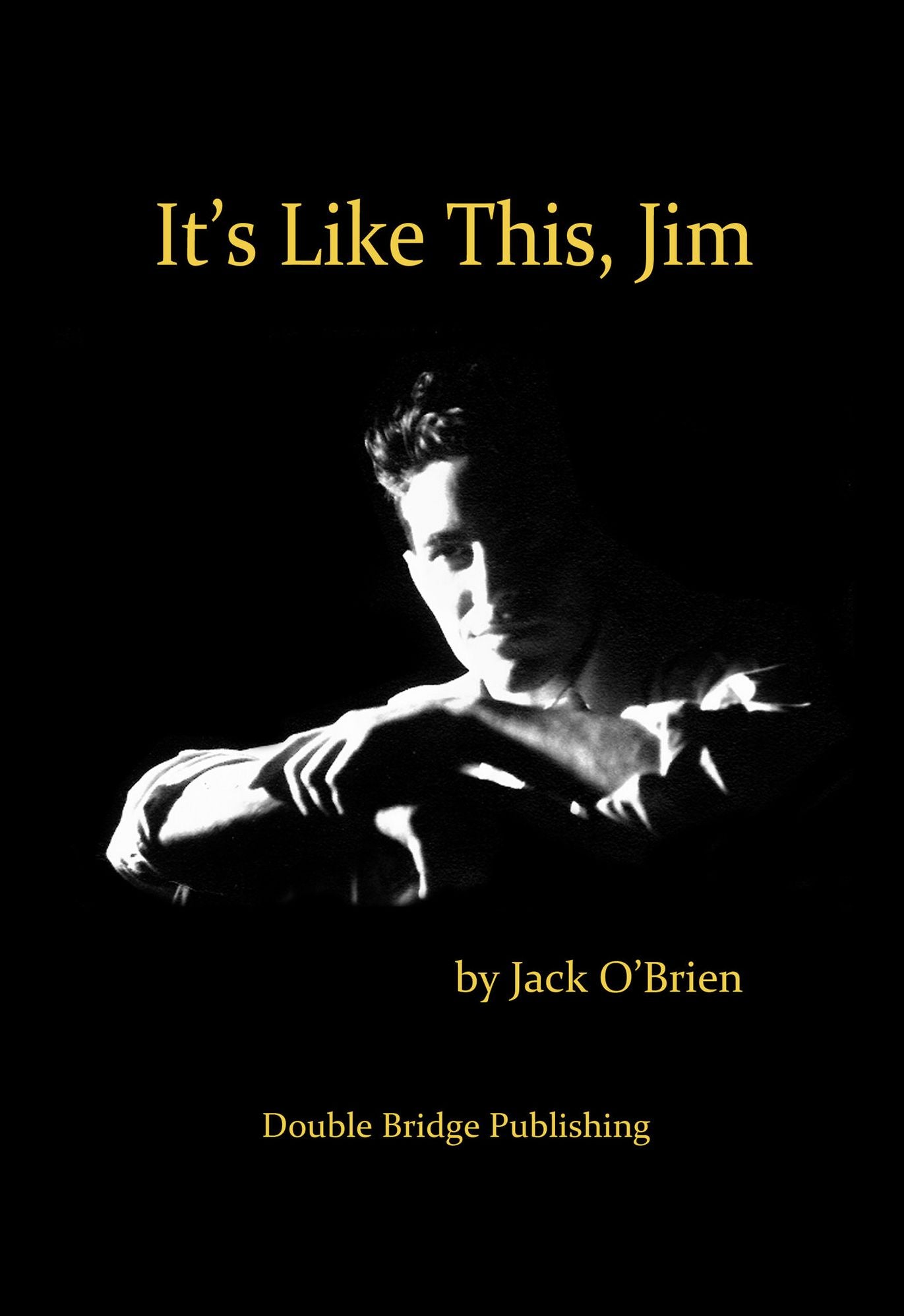 It's Like This, Jim