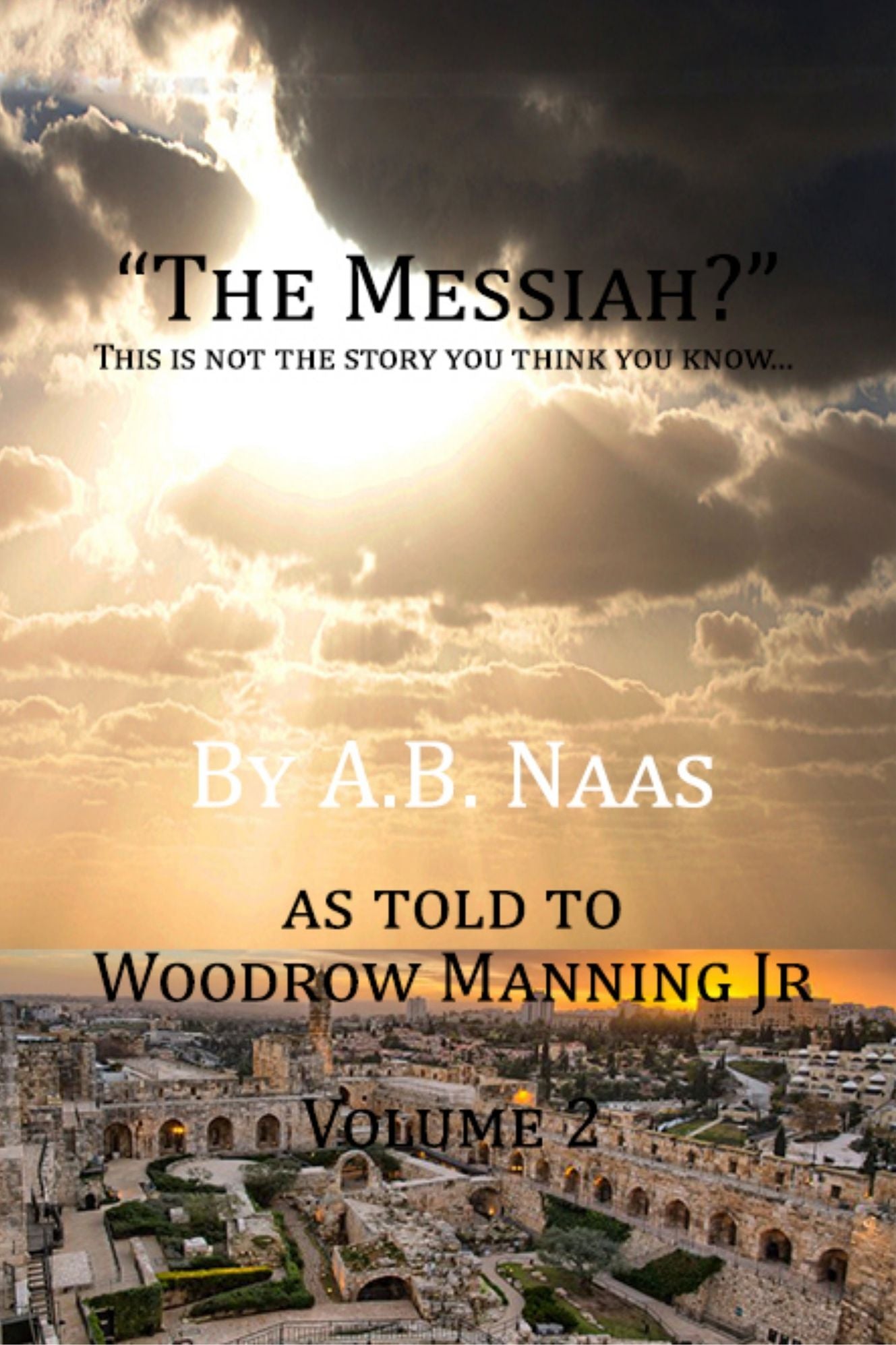 "The Messiah ?" Vol. 2