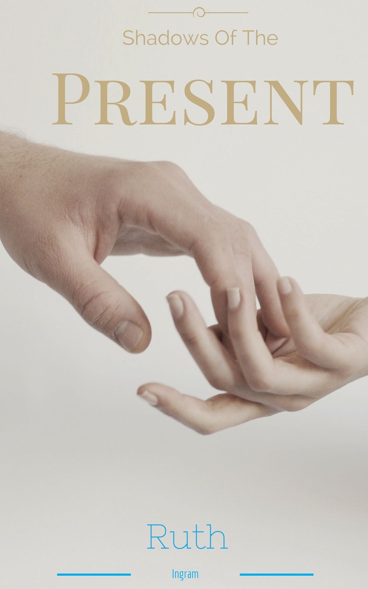 Shadows Of The Present