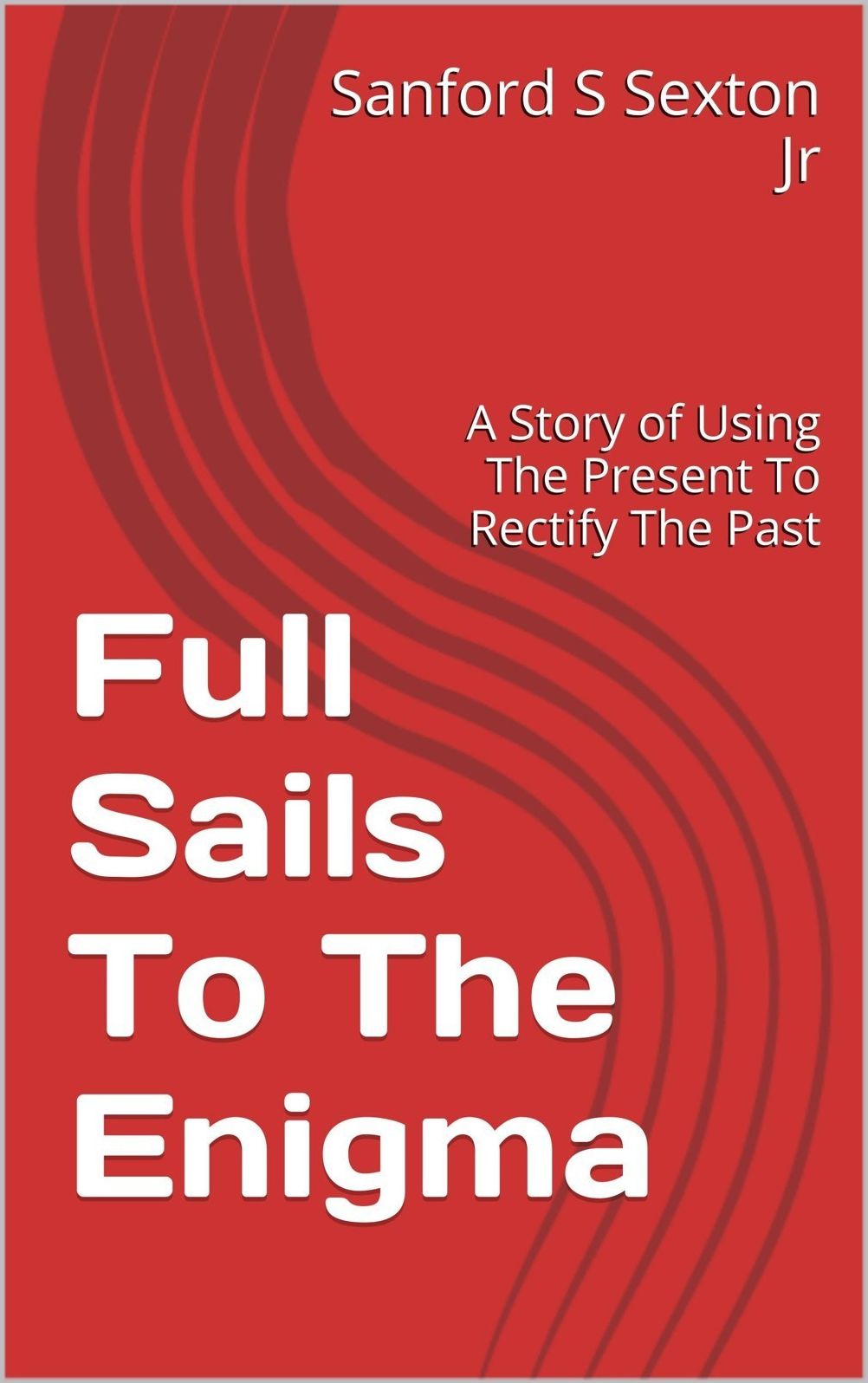 Full Sails To The Enigma