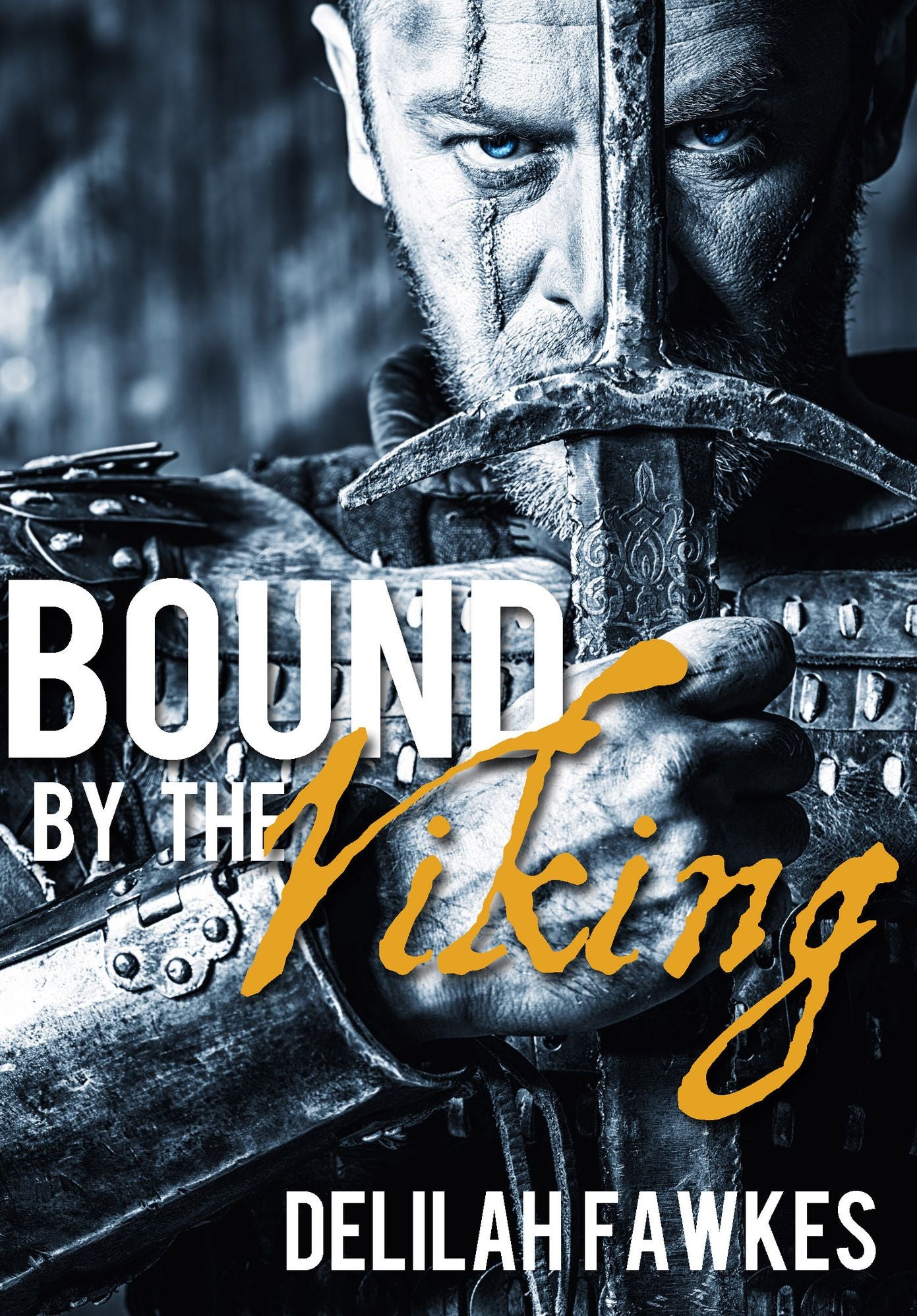 Bound by the Viking: The Full Novel (Warrior Hearts, Book One)