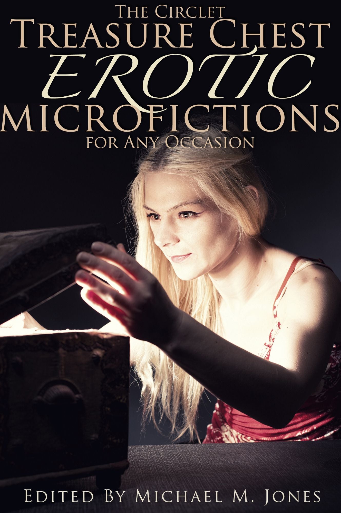 The Circlet Treasure Chest: Erotic Microfictions for Any Occasion