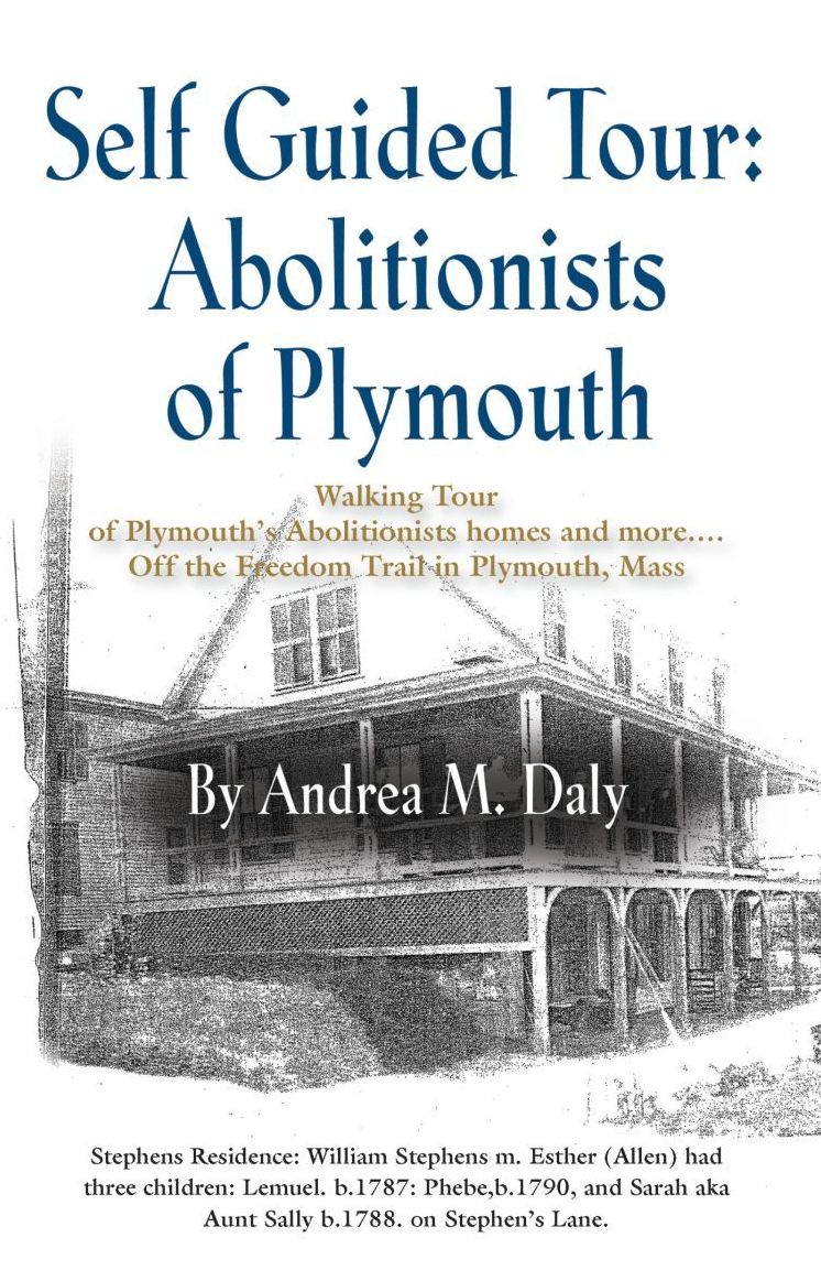 Self Guided Tour: Abolitionists of Plymouth