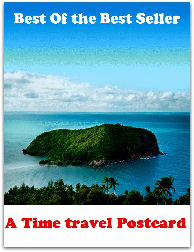 Best of the Best Sellers A Timetravel Postcard (journey, outing, tour, trek, excursion, ramble, roam, pass, circulate, move)