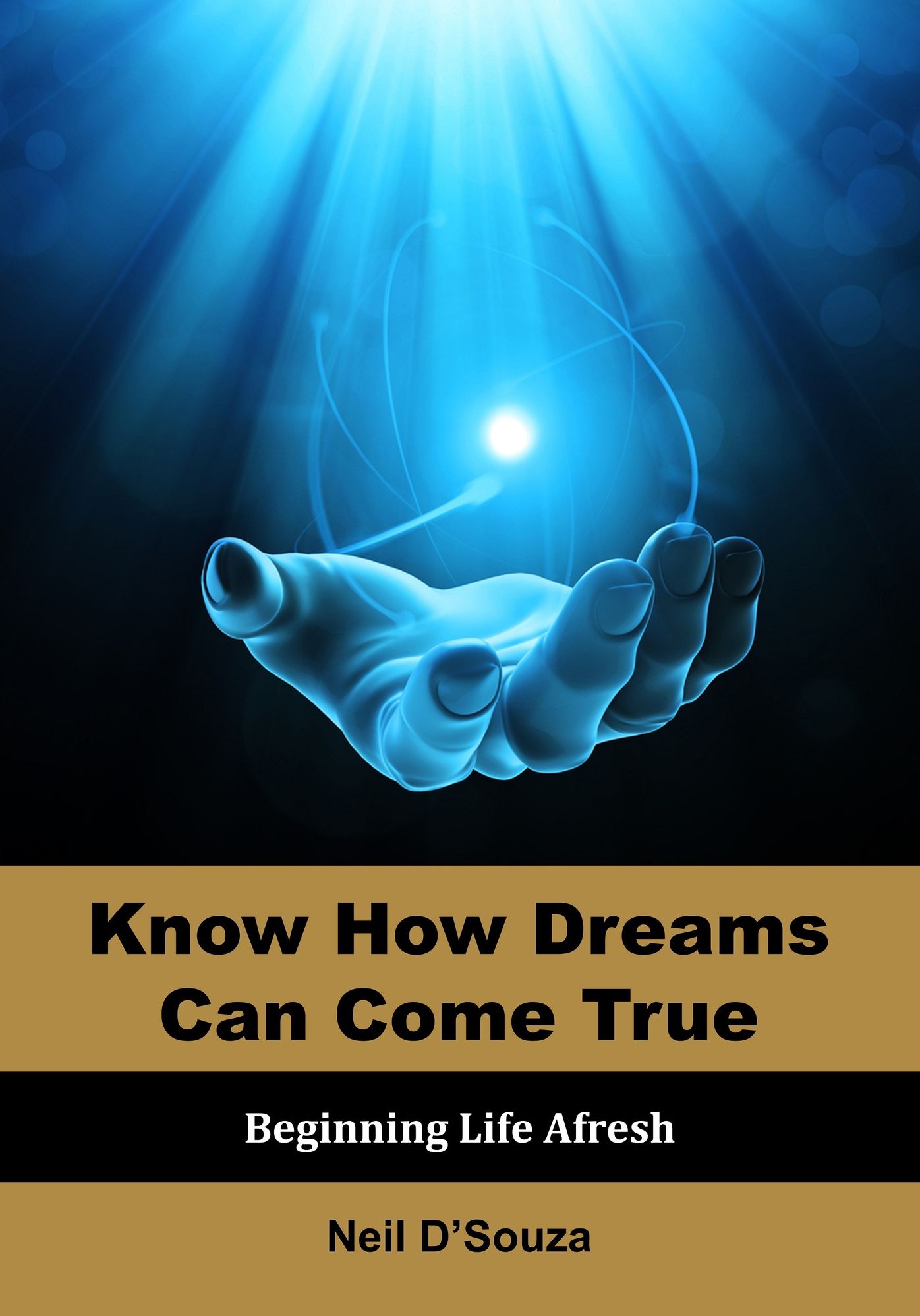 Know How Dreams Can Come True