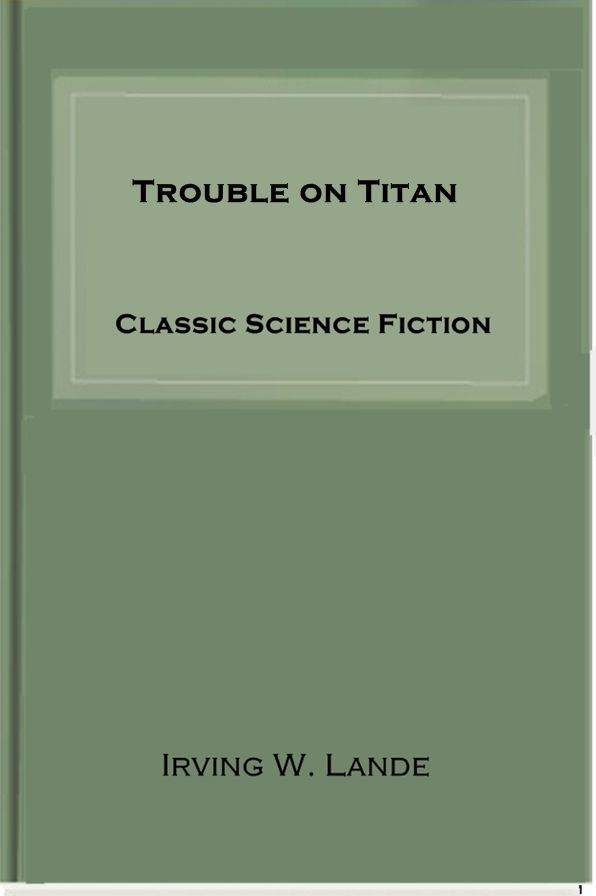 Trouble on Titan