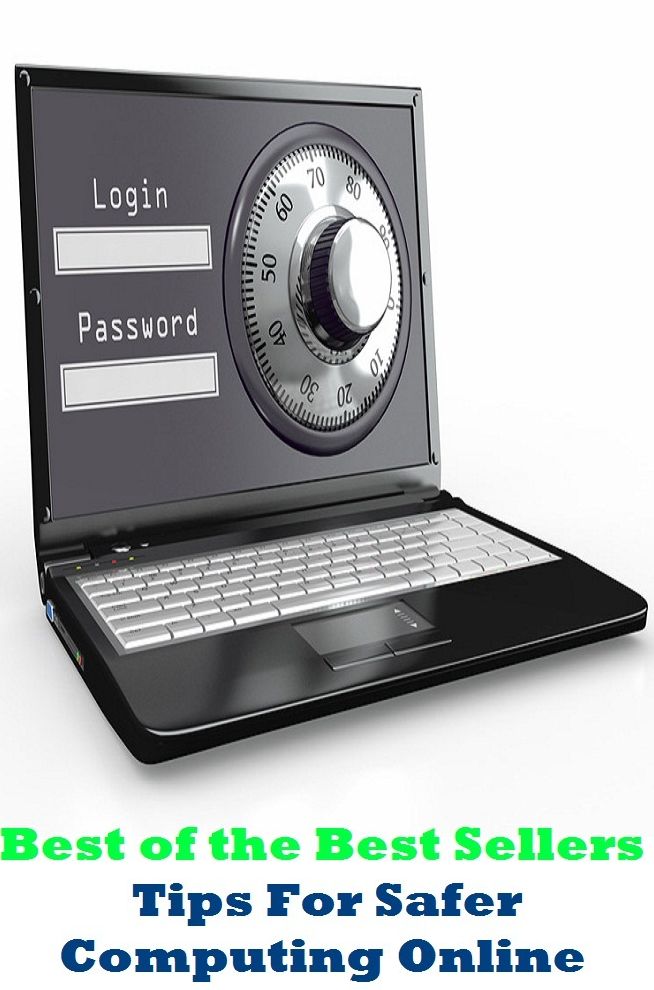 Best of the Best SellersTips For Safer Computing Online (tiptoe, antiviral, antiviral dis odium, Ypsilanti, tips, tip sheet, tipsily, tipsily, tipsiness, tip staff)