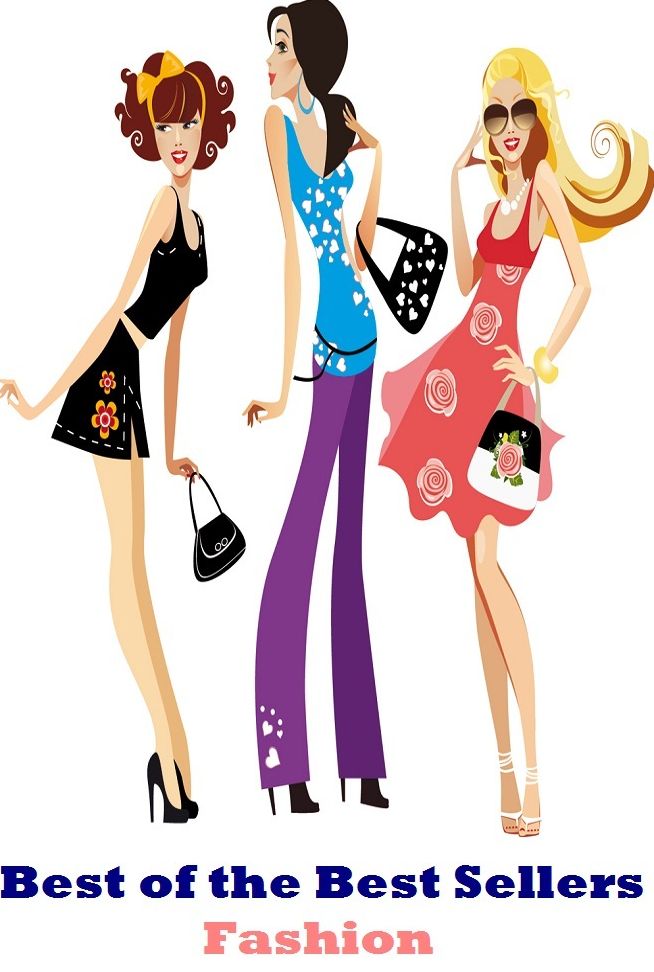 Best of the Best Sellers	Fashion(manner, rule, do, Fashion, format, wont)
