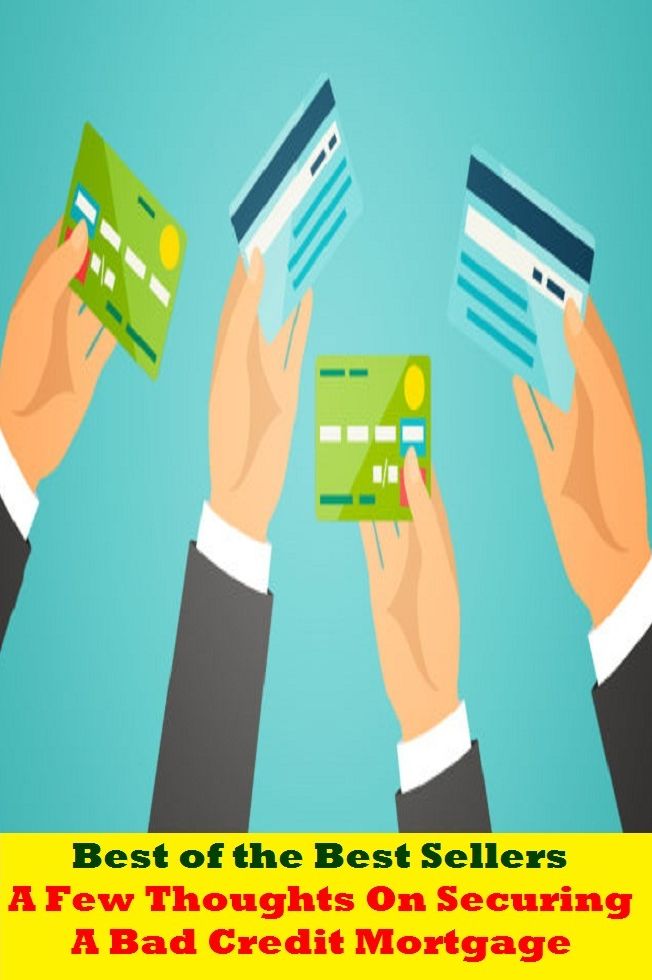Best of the Best Sellers A Few Thoughts On Securing A Bad Credit Mortgag ( dominate, secure, subjugate, bring under control, master, seize, hold back, withhold, lock up, nail down, reserve, keep back )