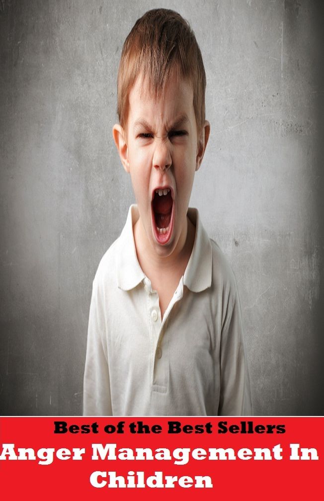 Best of the best seller Anger Management In Children (administration, authority, board, executive, bosses, brass, directorate, directors, employers, execs, executives, head)