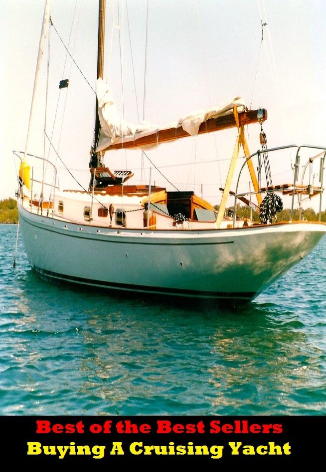 Best of the best seller Buying A Cruising Yacht(buying, commerce, retailing, selling, purchasing, auction, sale, trading, transfer, auctioning, bartering)