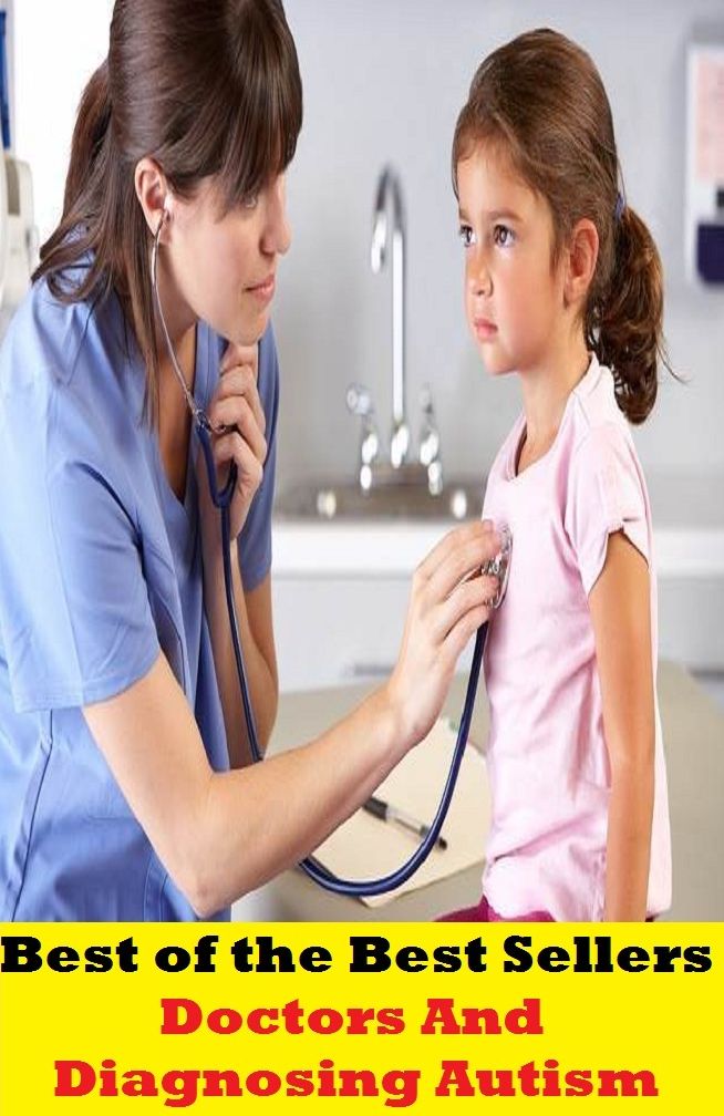 Best of the Best Sellers Doctors And Diagnosing Autism (mutism, asteism, ageism, nudism, autos, autoist, artist)