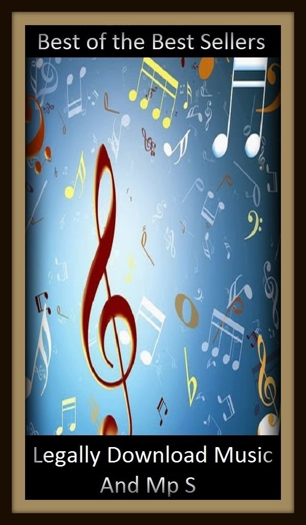 Best of the Best Sellers Legally Download Music And Mp S (acceptable, written down, admissible, well-grounded, applicable, weighty, authorized, warrantable, binding, sufficient)