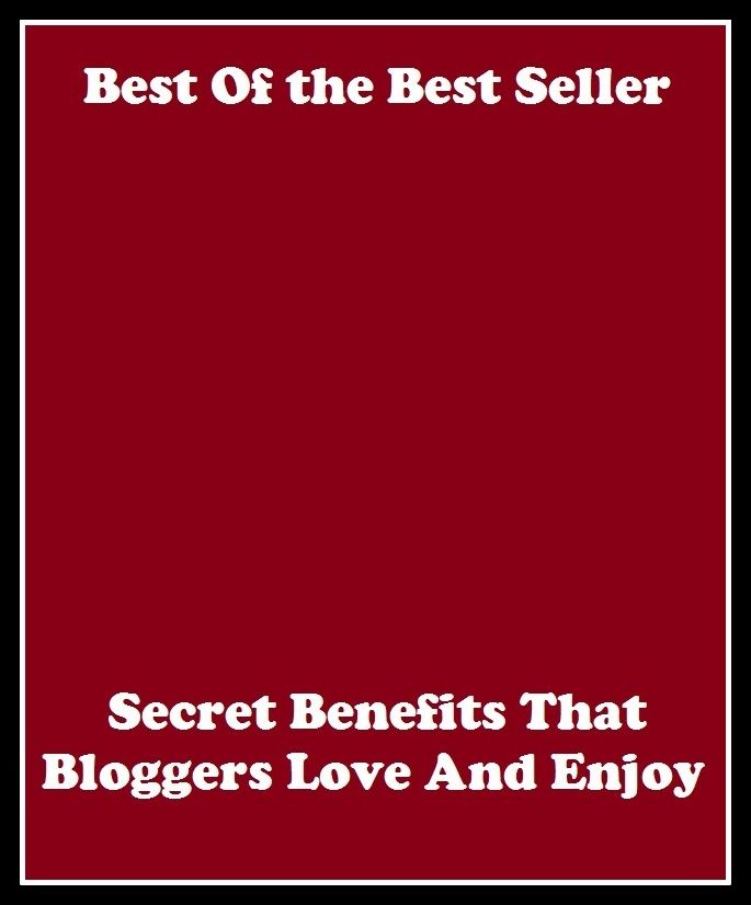 Best of the best seller Secret Benefits That Bloggers Love And Enjoy(cyberspace, WWW, ARPANET, hyperspace,infobahn, information highway, information superhighway, National Information Infrastructure, online network )