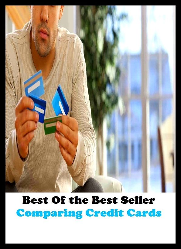best of the best seller Comparing Credit Cards (browsing, e-commerce, spending, purchasing, electronic, commerce, acquiring, obtaining, possession, procuring)