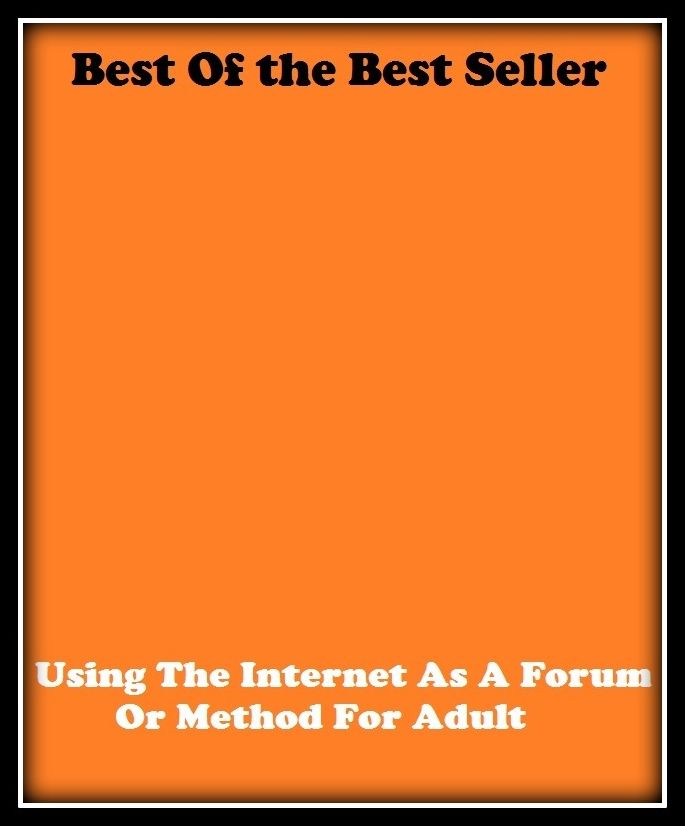 Best of the best seller Mistake Most Blogs DoBest of the best seller Using The Internet As A Forum Or Method For Adu(cyberspace, WWW, ARPANET, hyperspace,infobahn, information highway, information superhighway, National Information Infrastructure, online
