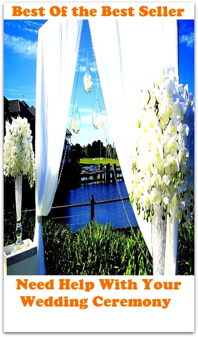 Best of the Best Sellers Need Help With Your Wedding Ceremony (ritual, celebration, commencement, function, service, show, comemoration, ceremonial, parade, formality)