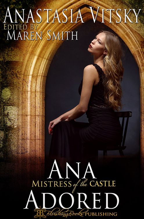 Ana Adored: Mistress of the Castle, A Masters of the Castle Novel
