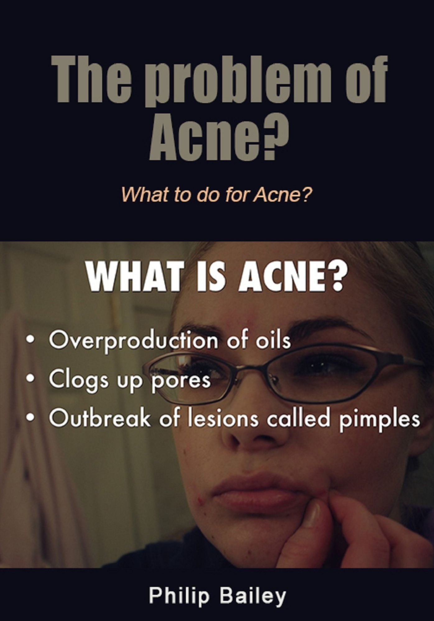 The problem of Acne