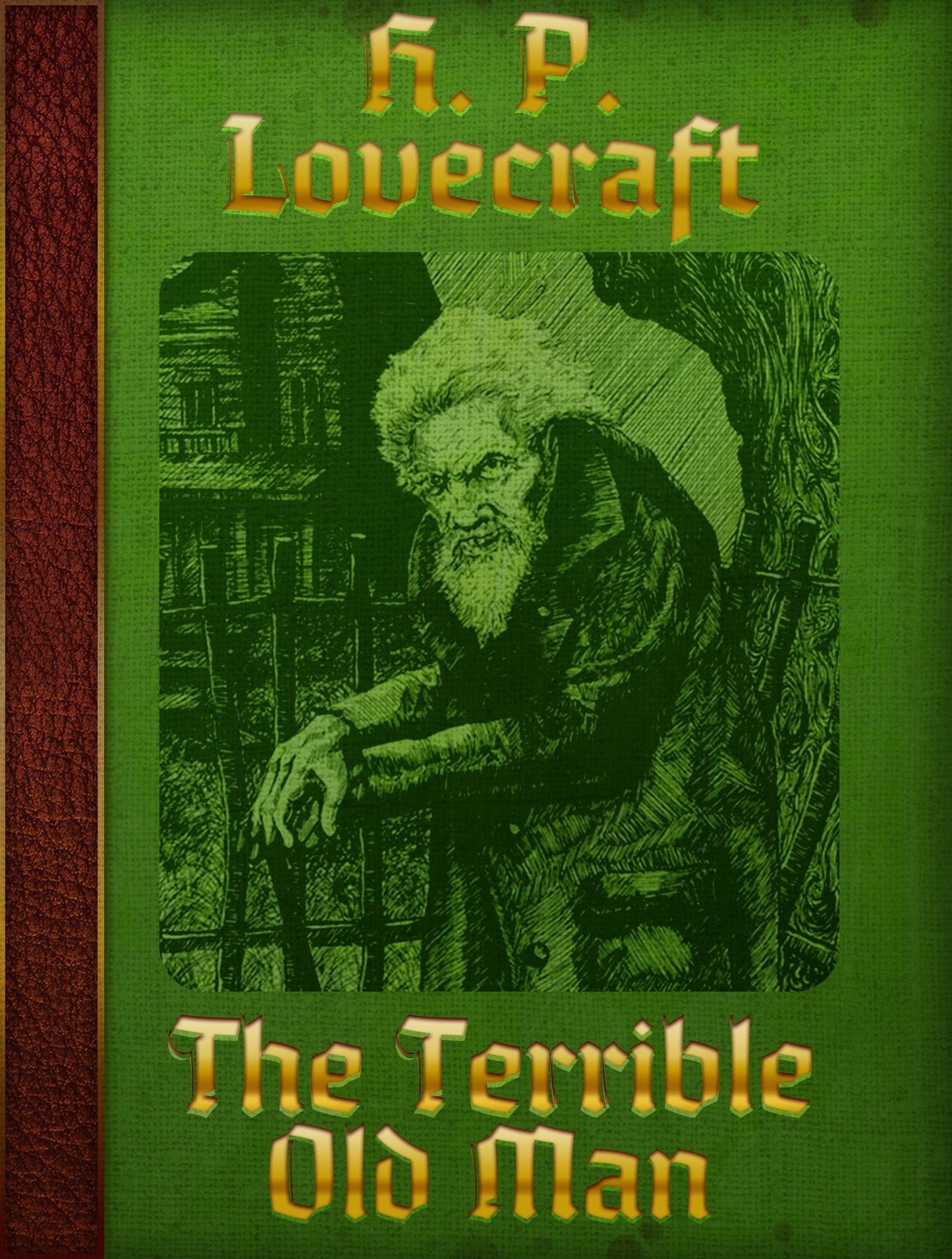 H.P. Lovecraft: The Terrible Old Man