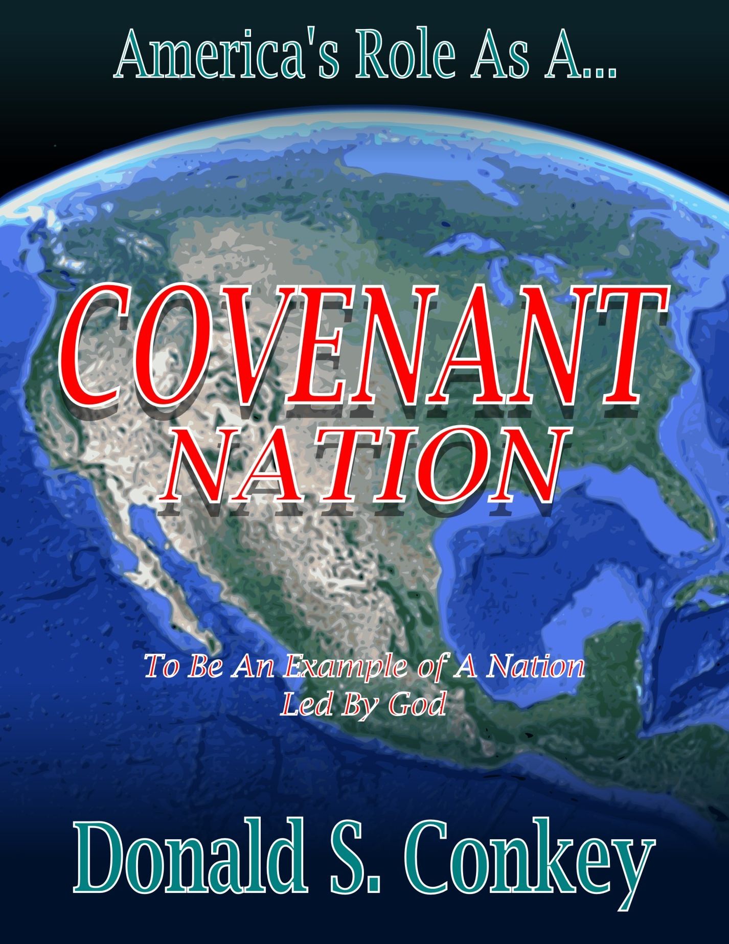 America's Role as a Covenant Nation