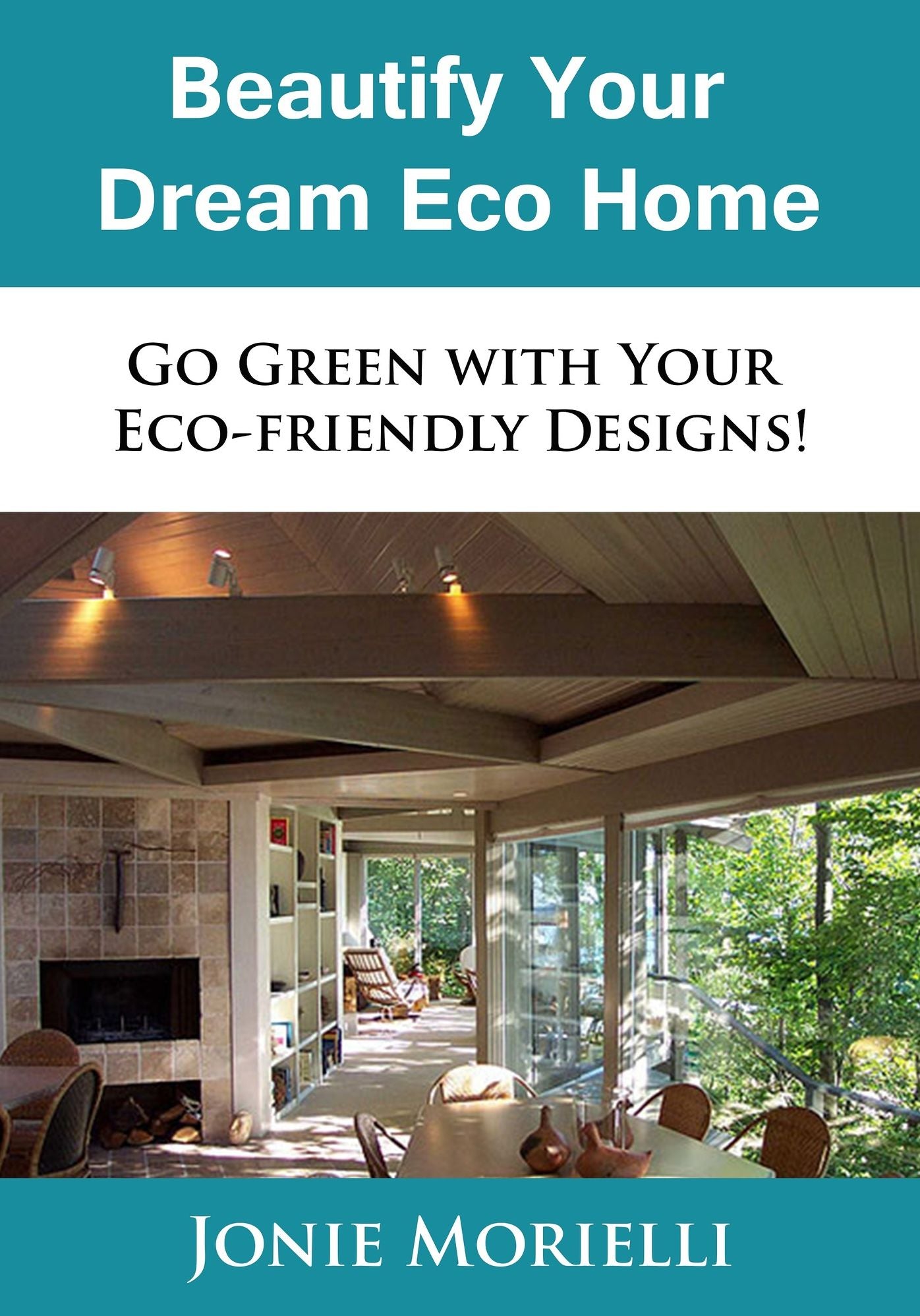 Beautify Your Dream Eco Home