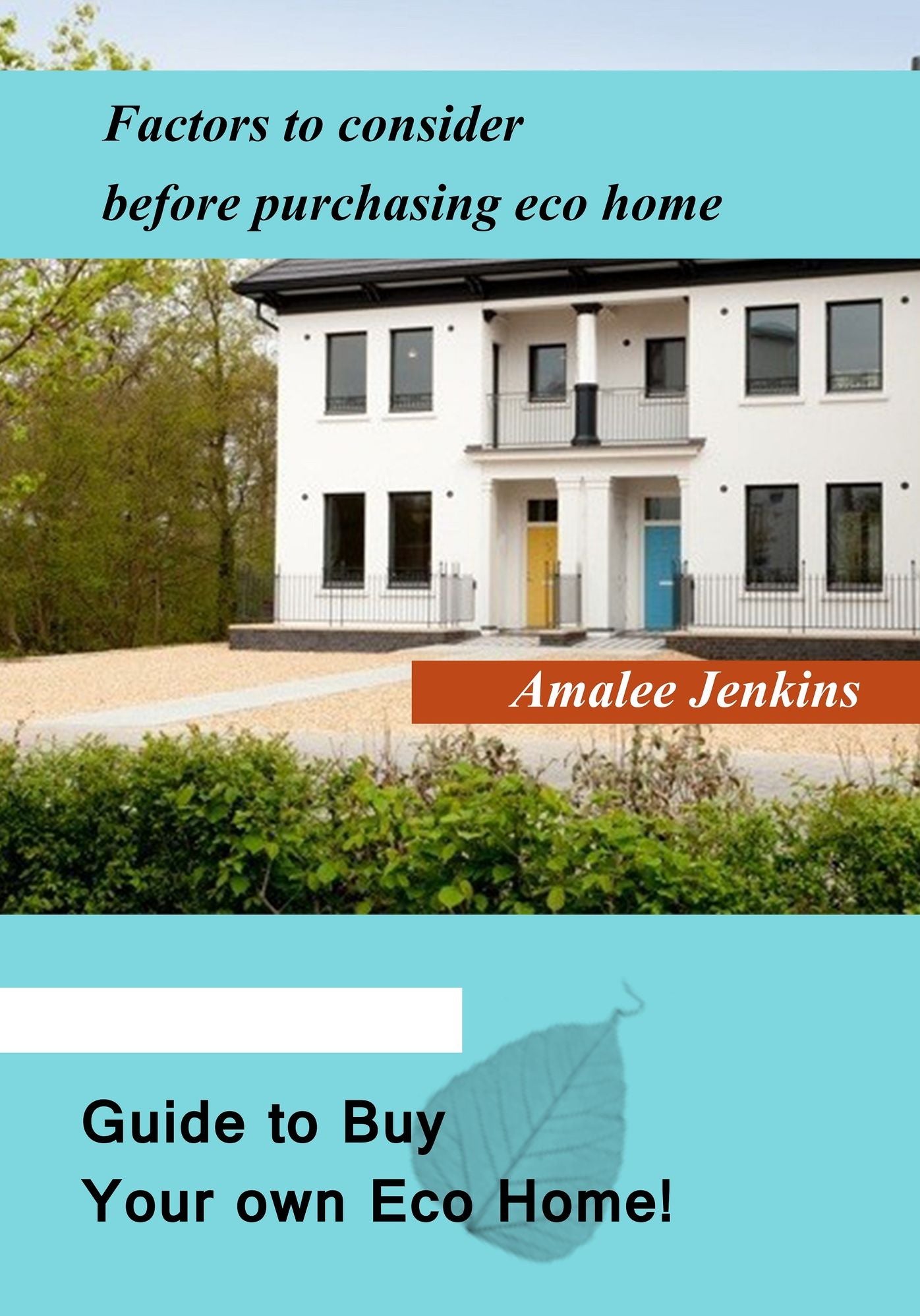Guide to Buy Your own Eco Home