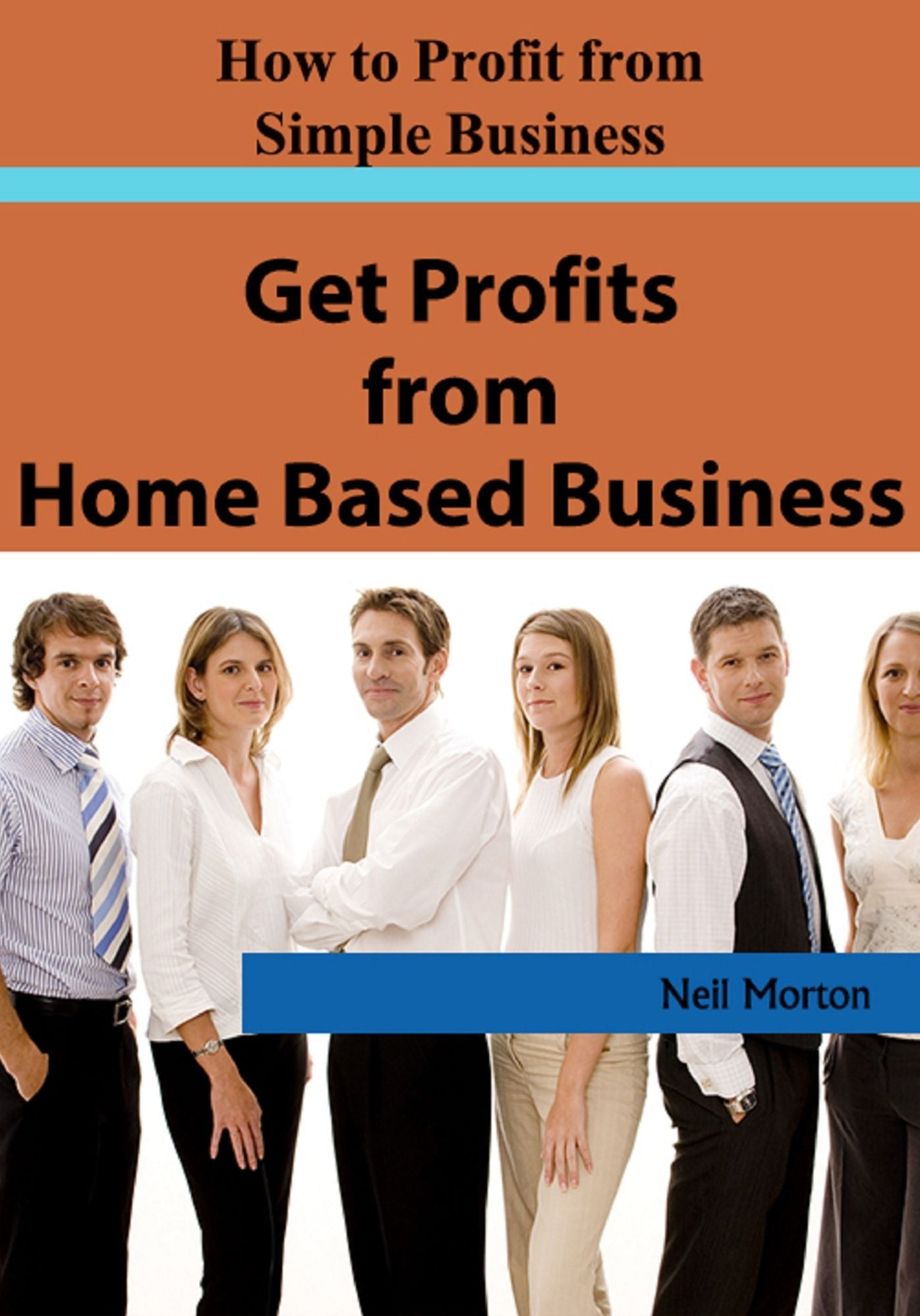 Get Profits From Home Based Business